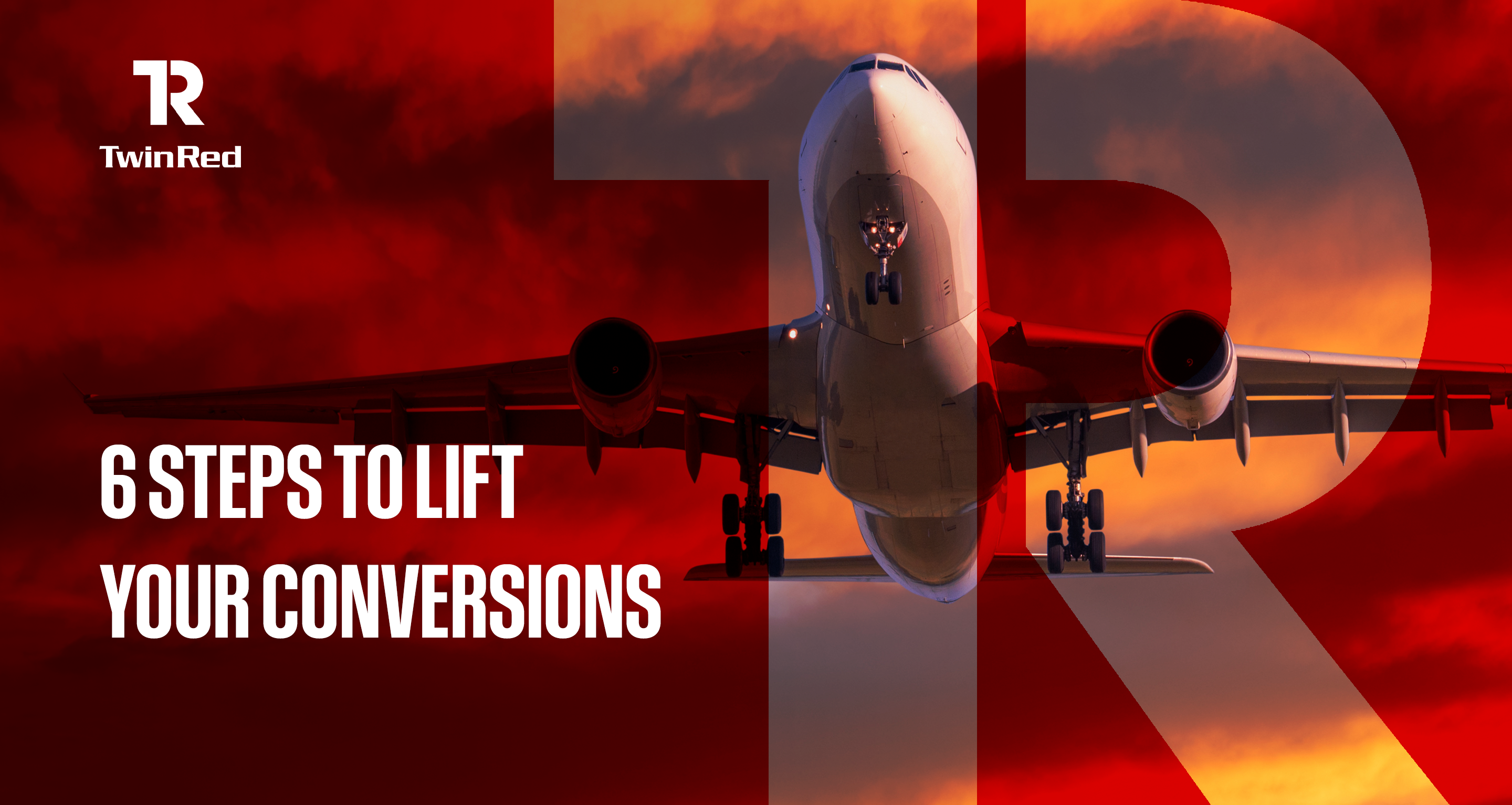 6 Steps to LIFT Your Conversions Twinred blog