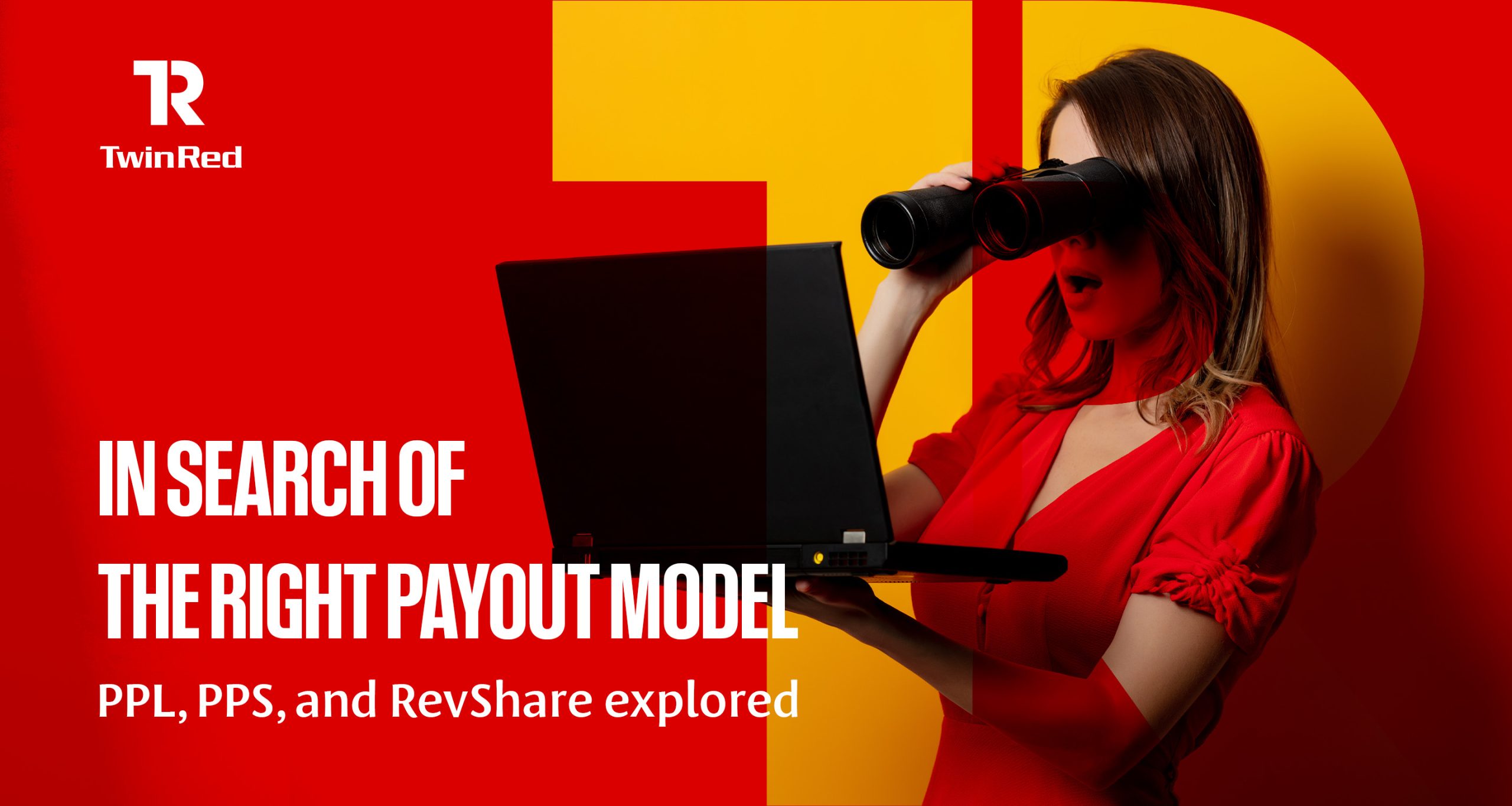 Know your payout models with TwinRed: PPL, PPS, and RevShare. Learn when to use each to make more money in affiliate marketing.