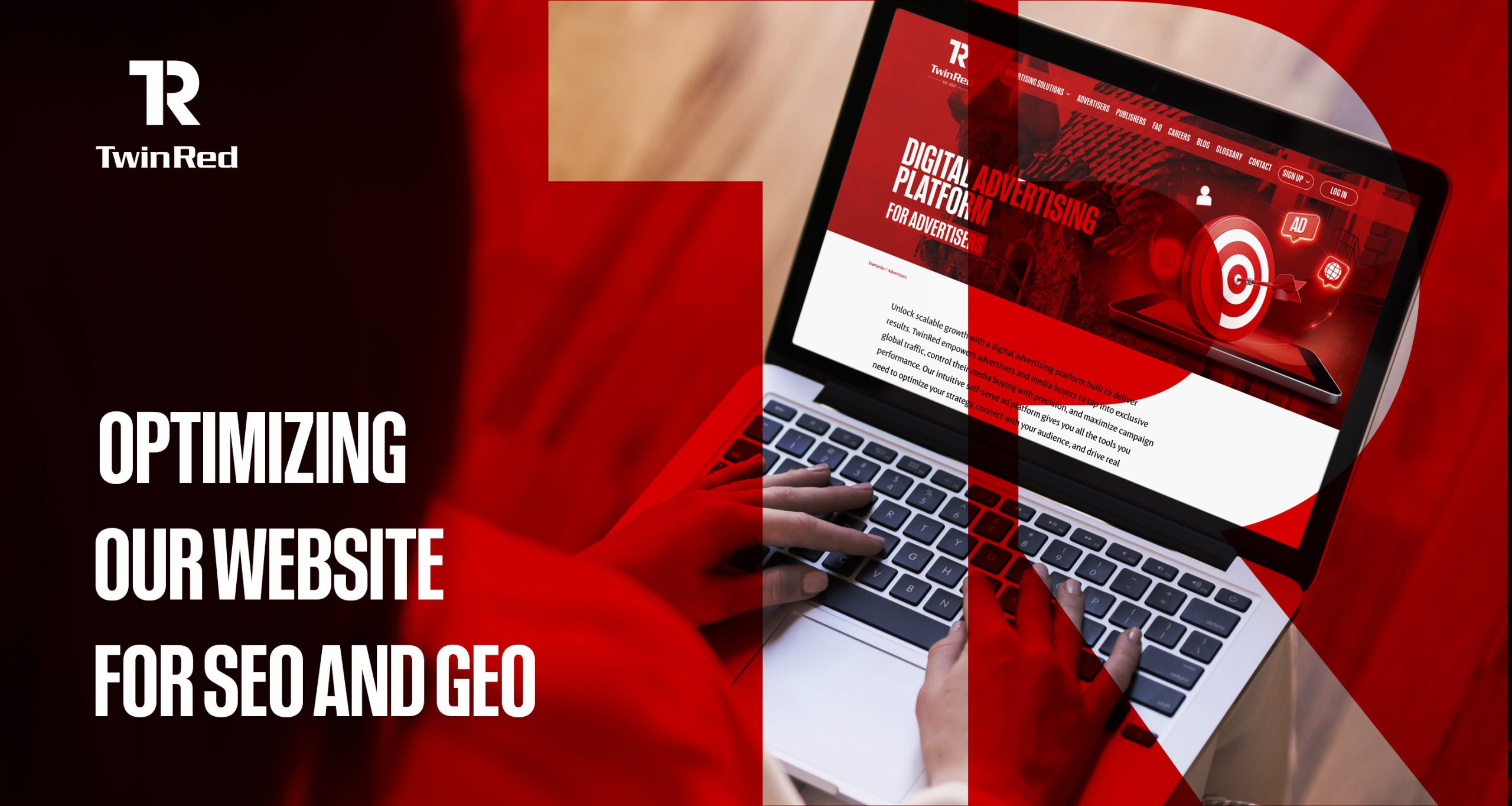 Search Engine Optimization (SEO) and Generative Engine Optimization (GEO) were added to make TwinRed 2.0, a high-tech ad network, more visible among advertisers and publishers for performance marketing.